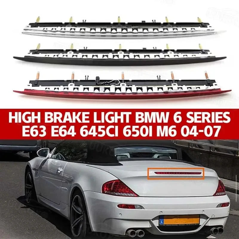 1pc Rear LED High Mount Brake Lamp For BMW 6 Series E63 E64 645CI 650I M6 2004-2007 Brake Light 3rd Tail Stop Light 63256911909